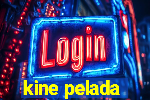 kine pelada